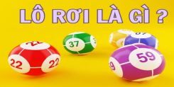 Cầu lô rơi là gì? Cách soi cầu lô rơi hiệu quả nhất