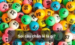 Phương pháp soi cầu chẵn lẻ hiệu quả nhất