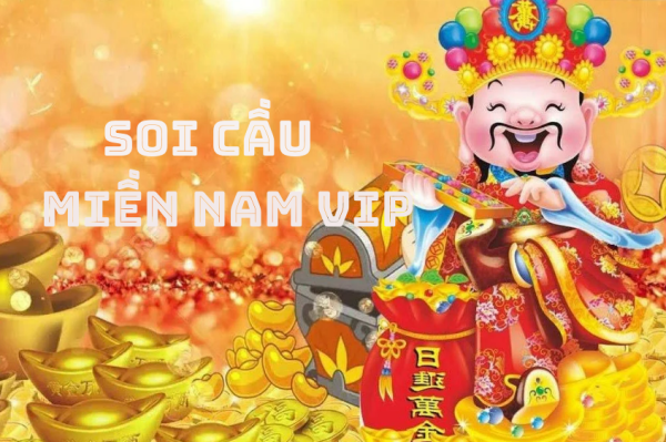 Soi cầu miền Nam VIP - Dự đoán XSMN chính xác