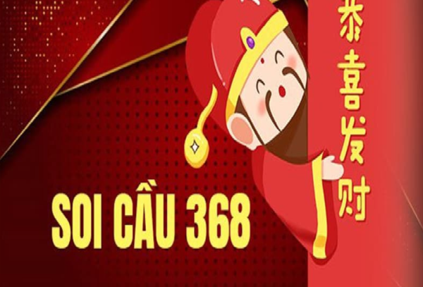 Soi cầu 368 - Kênh soi cầu miền Bắc chính xác, trúng giải lớn