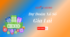 Dự đoán XSGL 14/3/2025 - Soi cầu xổ số Gia Lai hôm nay