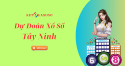 Dự đoán XSTN 13/3/2025 - Soi cầu xổ số Tây Ninh hôm nay